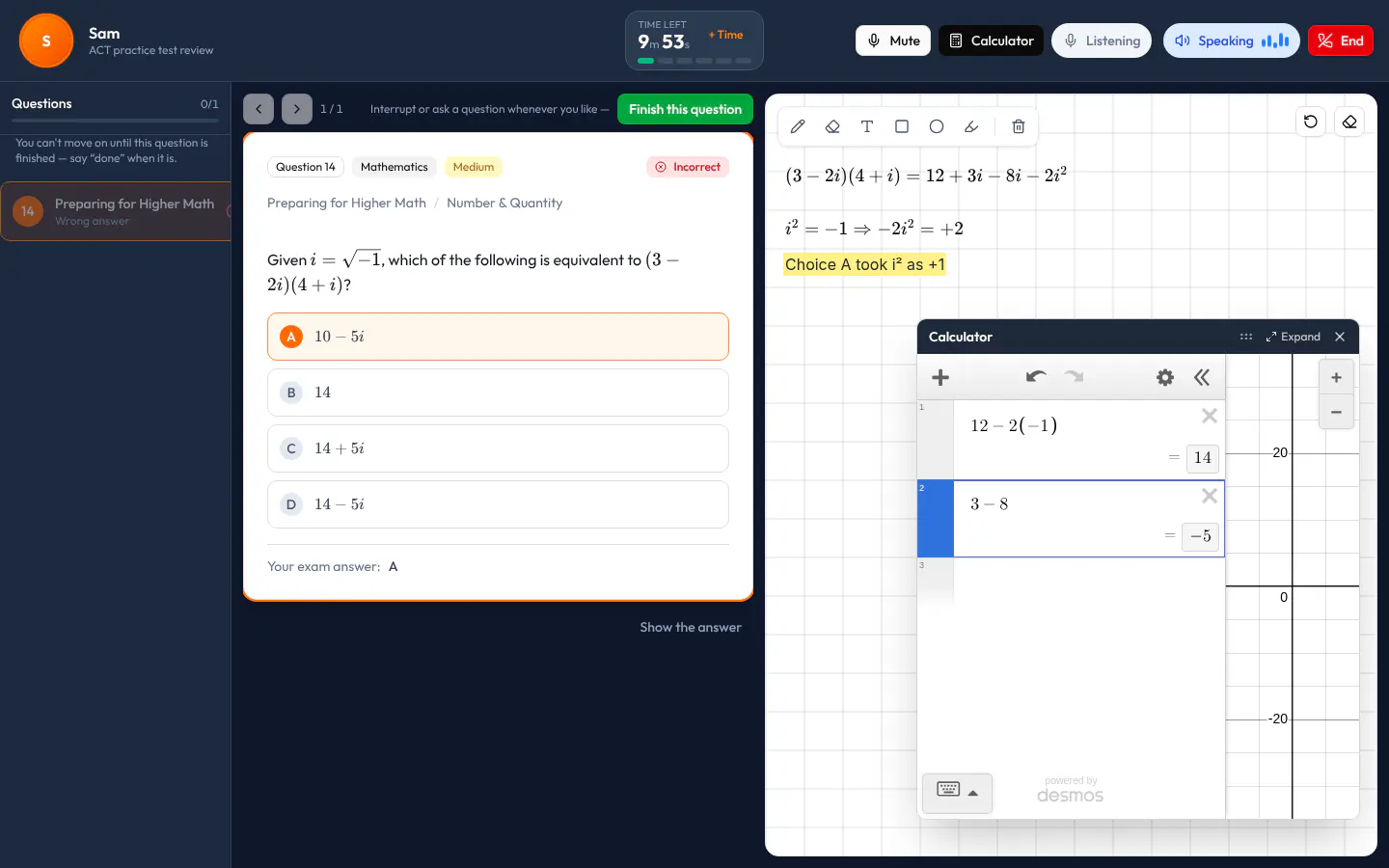 AI Tutor lesson screen: the exam's own Desmos calculator beside the ACT Math question, where the student checks the real and imaginary parts written on the board.